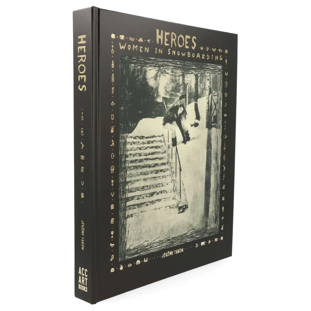Heroes : Women in Snowboarding